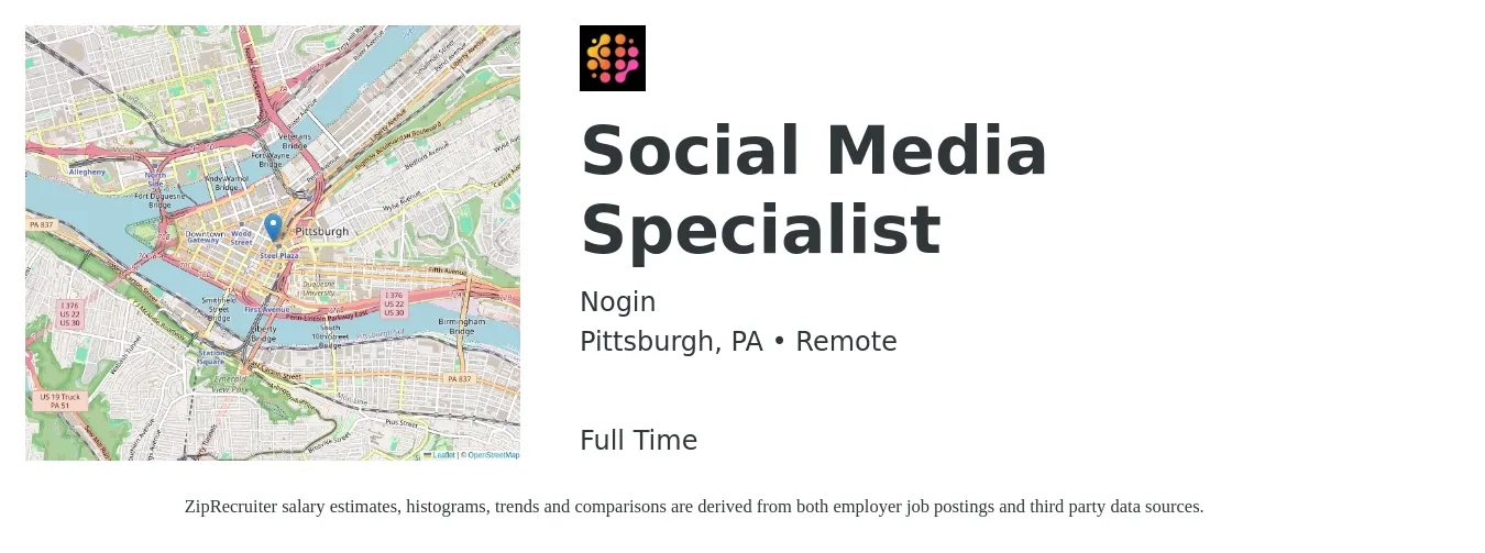 Nogin job posting for a Social Media Specialist in Pittsburgh, PA with a salary of $40,800 to $60,200 Yearly with a map of Pittsburgh location.