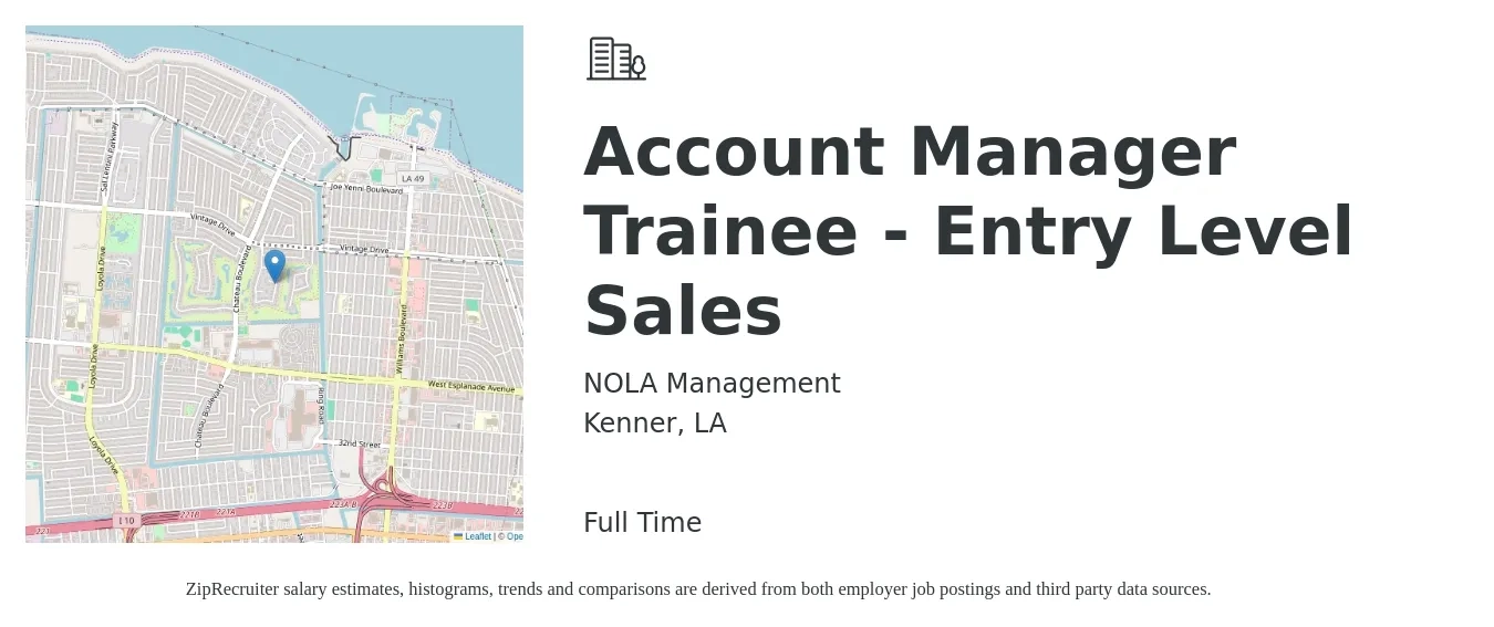 NOLA Management job posting for a Account Manager Trainee - Entry Level Sales in Kenner, LA with a salary of $39,600 to $50,600 Yearly with a map of Kenner location.