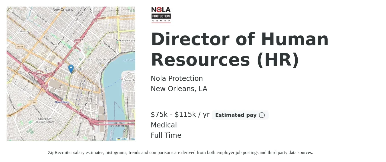Nola Protection job posting for a Director of Human Resources (HR) in New Orleans, LA with a salary of $75,000 to $115,000 Yearly and benefits including medical with a map of New Orleans location.