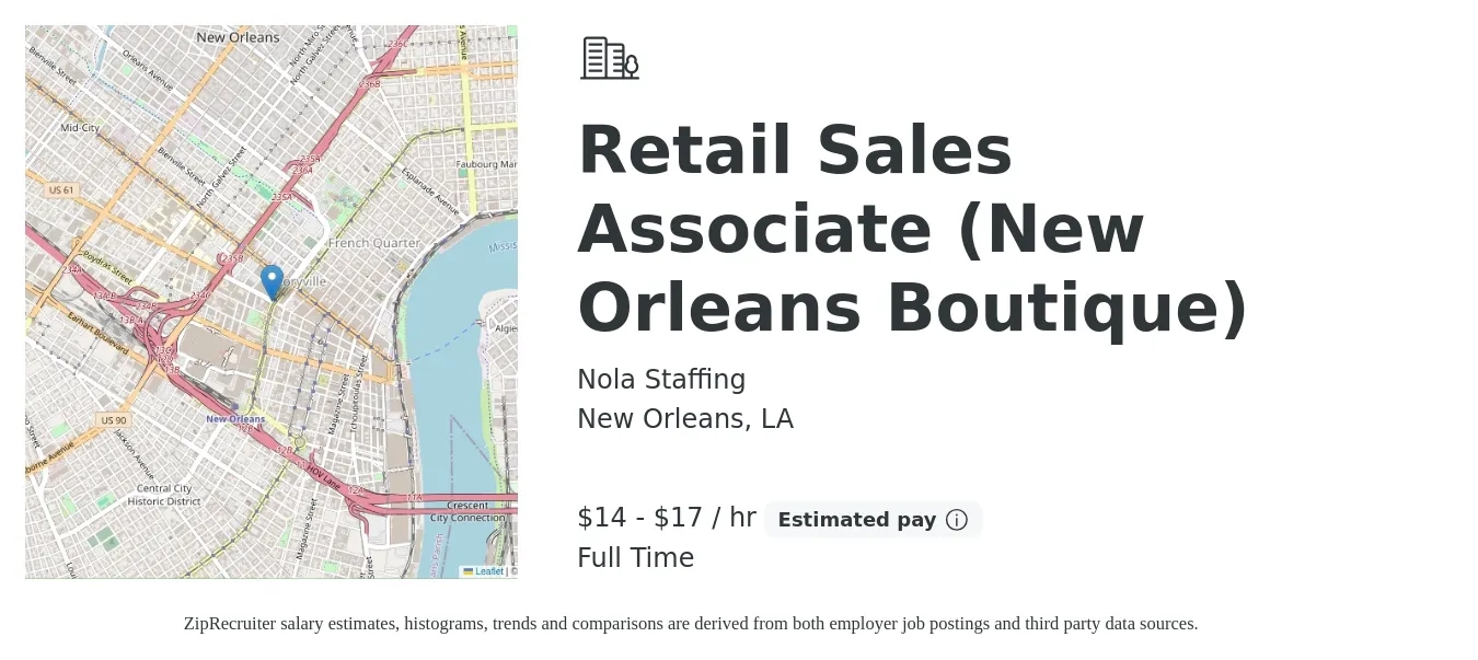 Nola Staffing job posting for a Retail Sales Associate (New Orleans Boutique) in New Orleans, LA with a salary of $15 to $18 Hourly with a map of New Orleans location.