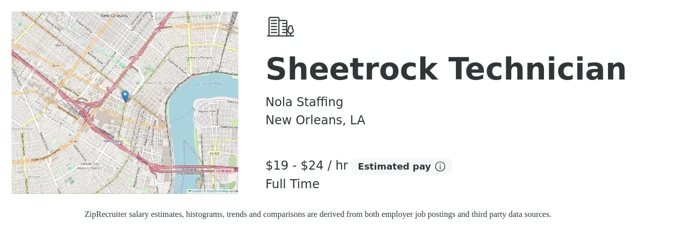 Nola Staffing job posting for a Sheetrock Technician in New Orleans, LA with a salary of $20 to $25 Hourly with a map of New Orleans location.