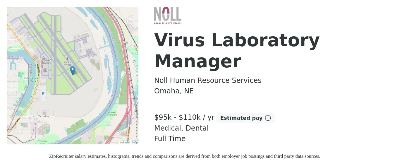 Noll Human Resource Services job posting for a Virus Laboratory Manager in Omaha, NE with a salary of $95,000 to $110,000 Yearly and benefits including retirement, dental, life_insurance, medical, and pto with a map of Omaha location.