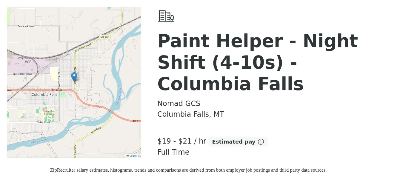 Nomad GCS job posting for a Paint Helper - Night Shift (4-10s) - Columbia Falls in Columbia Falls, MT with a salary of $20 to $22 Hourly with a map of Columbia Falls location.