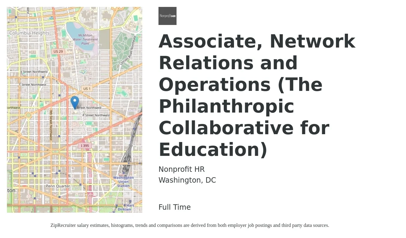 Nonprofit HR job posting for a Associate, Network Relations and Operations (The Philanthropic Collaborative for Education) in Washington, DC with a salary of $85,000 to $100,000 Yearly with a map of Washington location.
