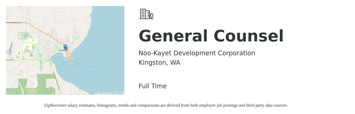 Noo-Kayet Development Corporation job posting for a General Counsel in Kingston, WA with a salary of $111,000 to $194,400 Yearly with a map of Kingston location.