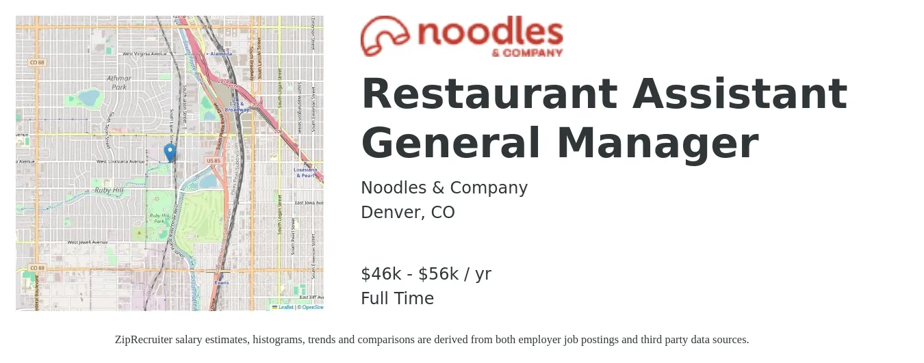 Noodles & Company job posting for a Restaurant Assistant General Manager in Denver, CO with a salary of $46,000 to $56,000 Yearly with a map of Denver location.