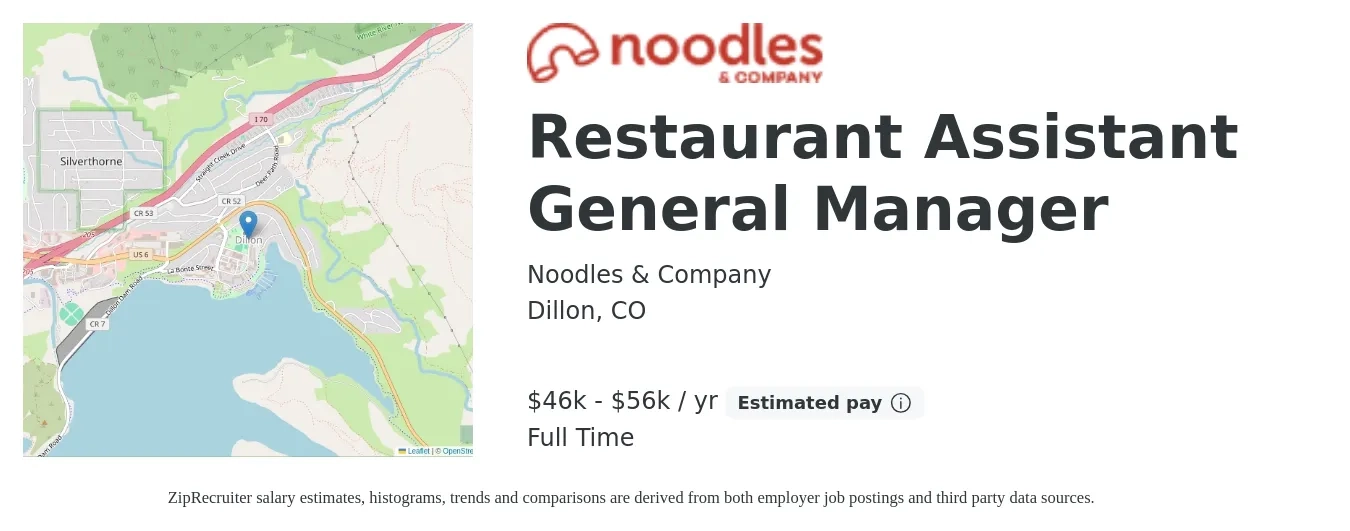 Noodles & Company job posting for a Restaurant Assistant General Manager in Dillon, CO with a salary of $46,000 to $56,000 Yearly with a map of Dillon location.