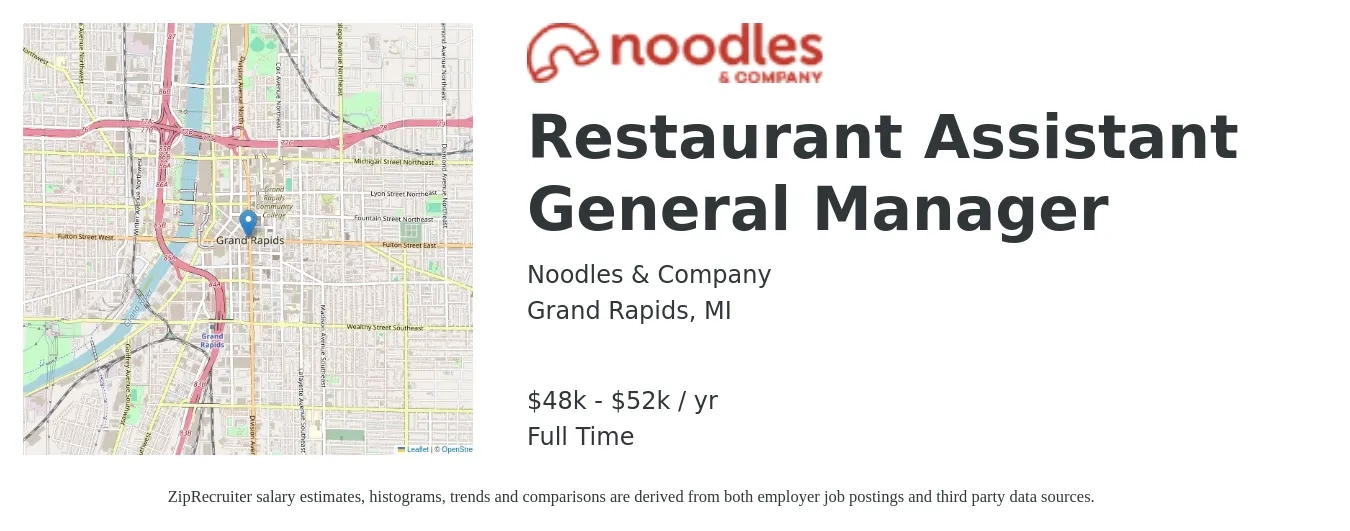 Noodles & Company job posting for a Restaurant Assistant General Manager in Grand Rapids, MI with a salary of $48,000 to $52,000 Yearly with a map of Grand Rapids location.