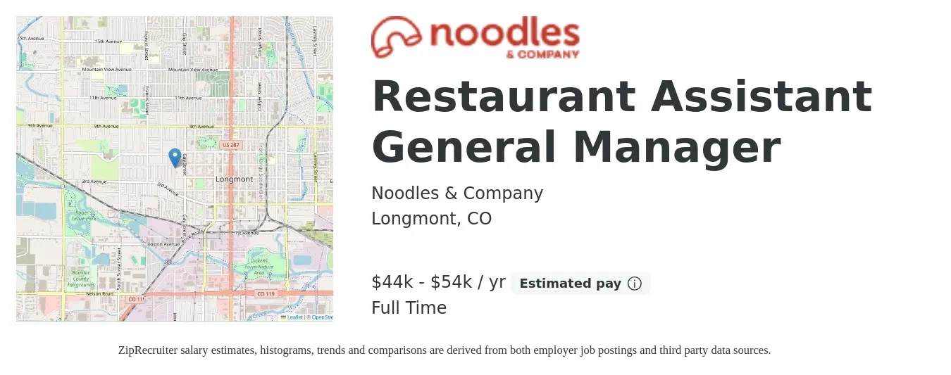 Noodles & Company job posting for a Restaurant Assistant General Manager in Longmont, CO with a salary of $44,000 to $54,000 Yearly with a map of Longmont location.