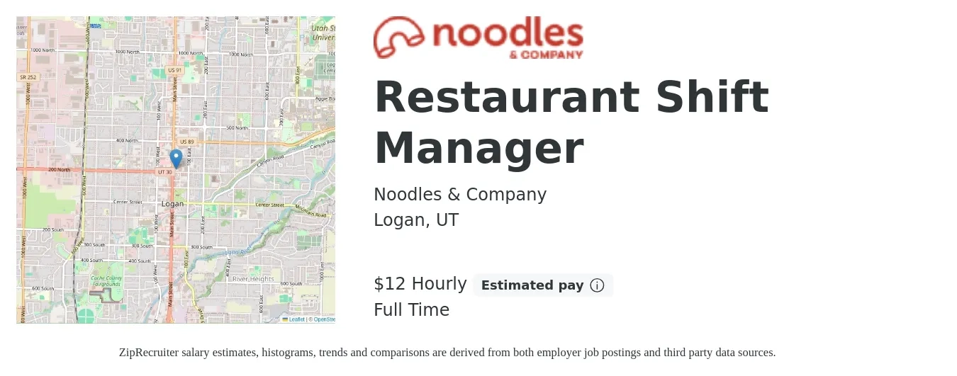 Noodles & Company job posting for a Restaurant Shift Manager in Logan, UT with a salary of $12 to $19 Hourly with a map of Logan location.