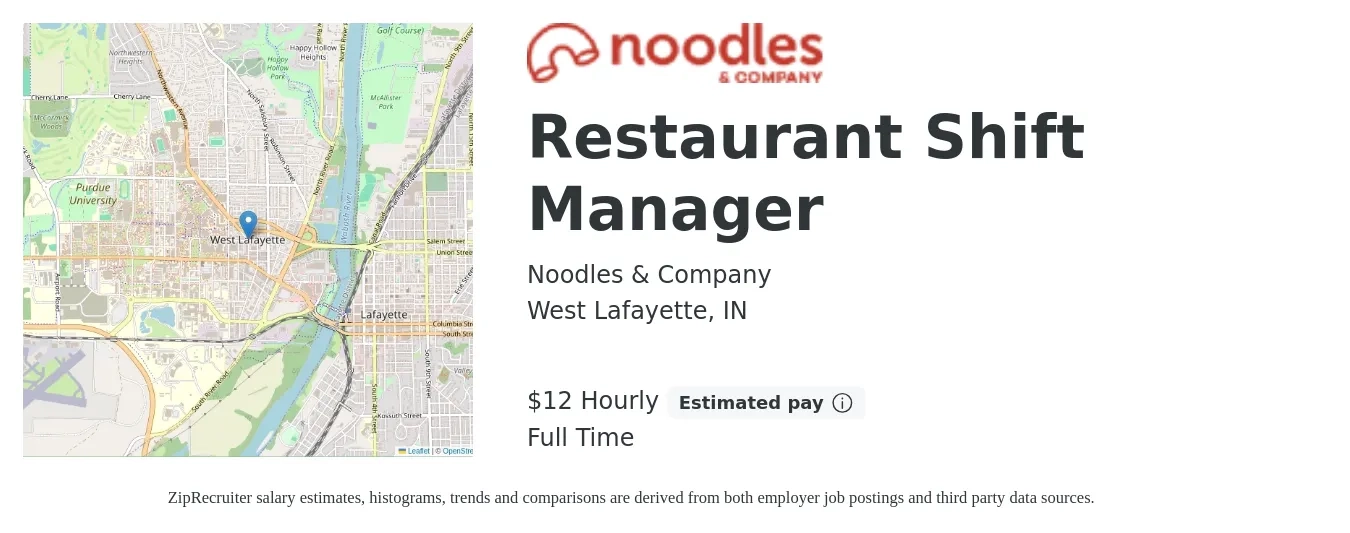 Noodles & Company job posting for a Restaurant Shift Manager in West Lafayette, IN with a salary of $12 to $19 Hourly with a map of West Lafayette location.