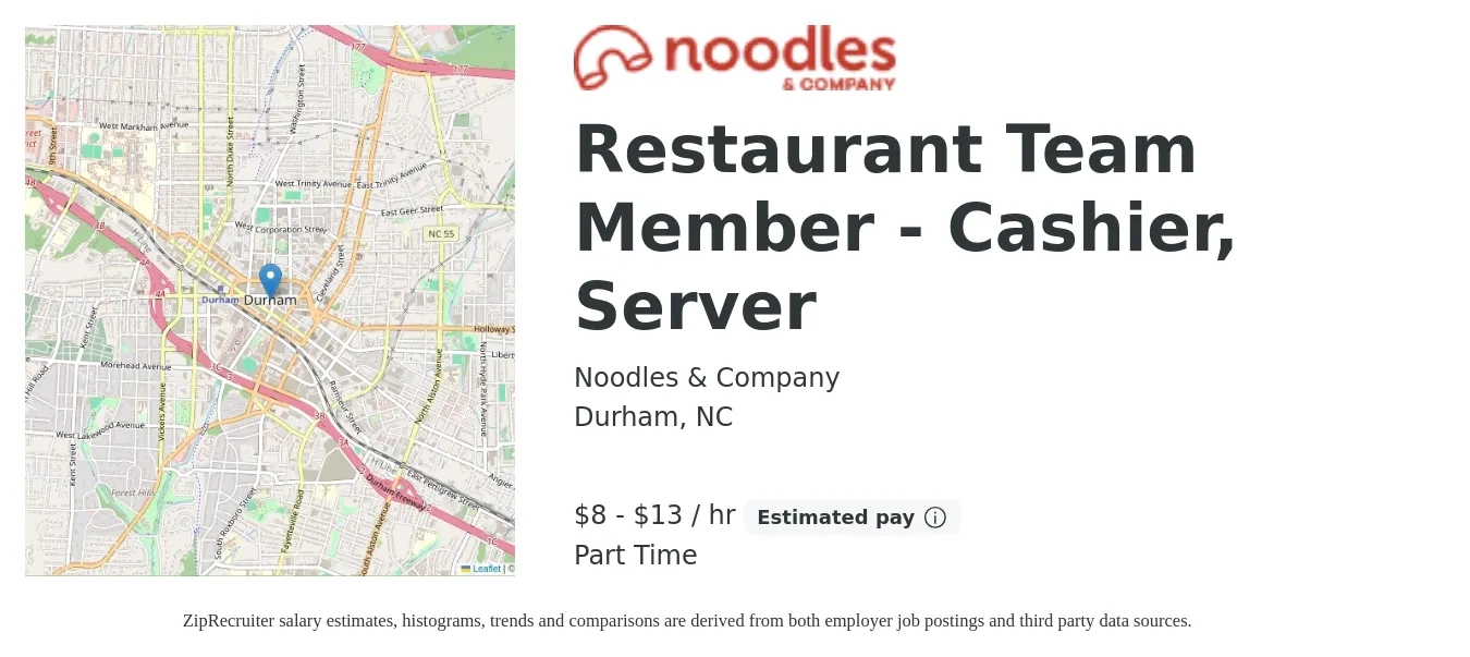 Noodles & Company job posting for a Restaurant Team Member - Cashier, Server in Durham, NC with a salary of $9 to $14 Hourly with a map of Durham location.