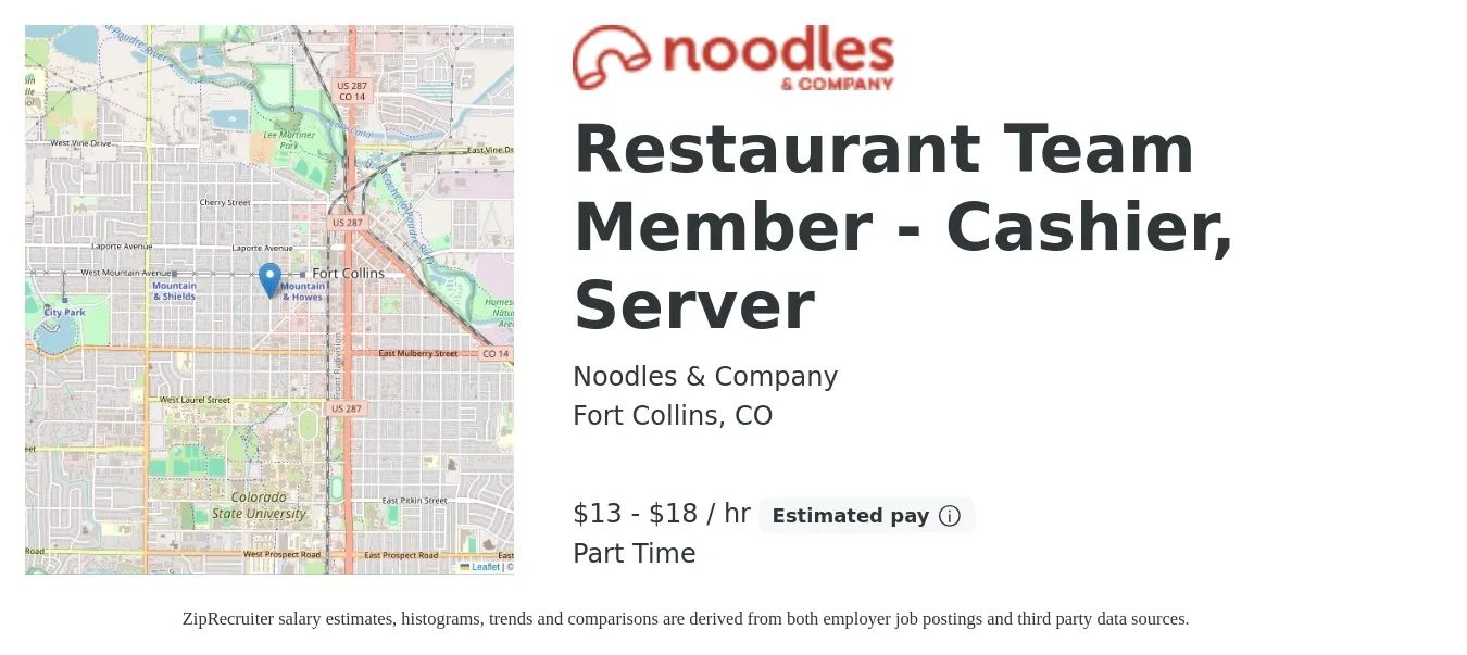 Noodles & Company job posting for a Restaurant Team Member - Cashier, Server in Fort Collins, CO with a salary of $14 to $19 Hourly with a map of Fort Collins location.