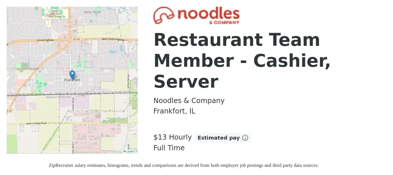 Noodles & Company job posting for a Restaurant Team Member - Cashier, Server in Frankfort, IL with a salary of $14 to $17 Hourly with a map of Frankfort location.