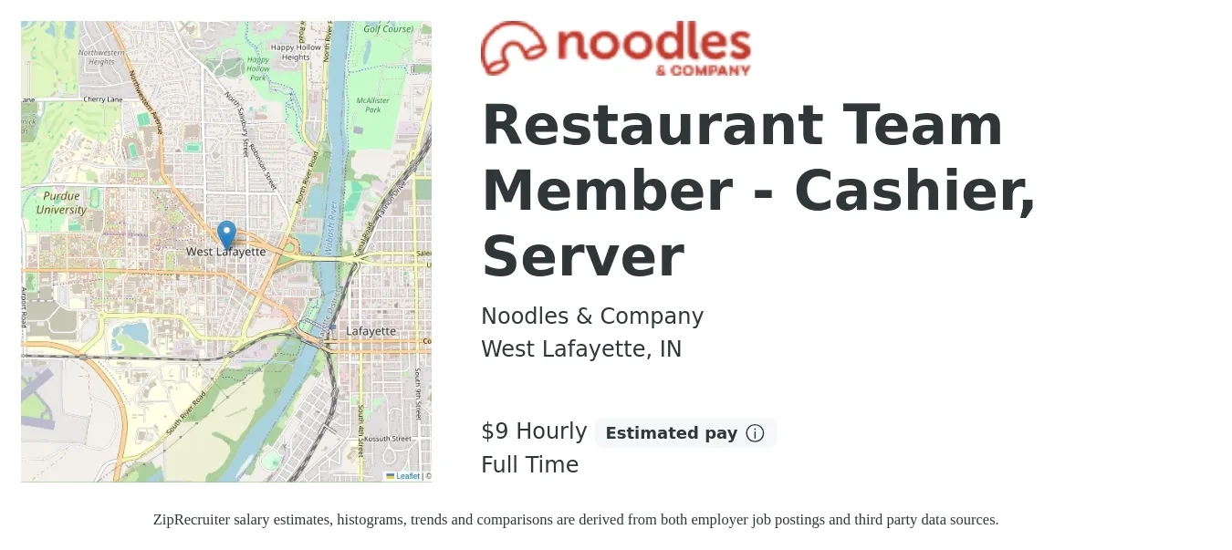 Noodles & Company job posting for a Restaurant Team Member - Cashier, Server in West Lafayette, IN with a salary of $10 to $16 Hourly with a map of West Lafayette location.