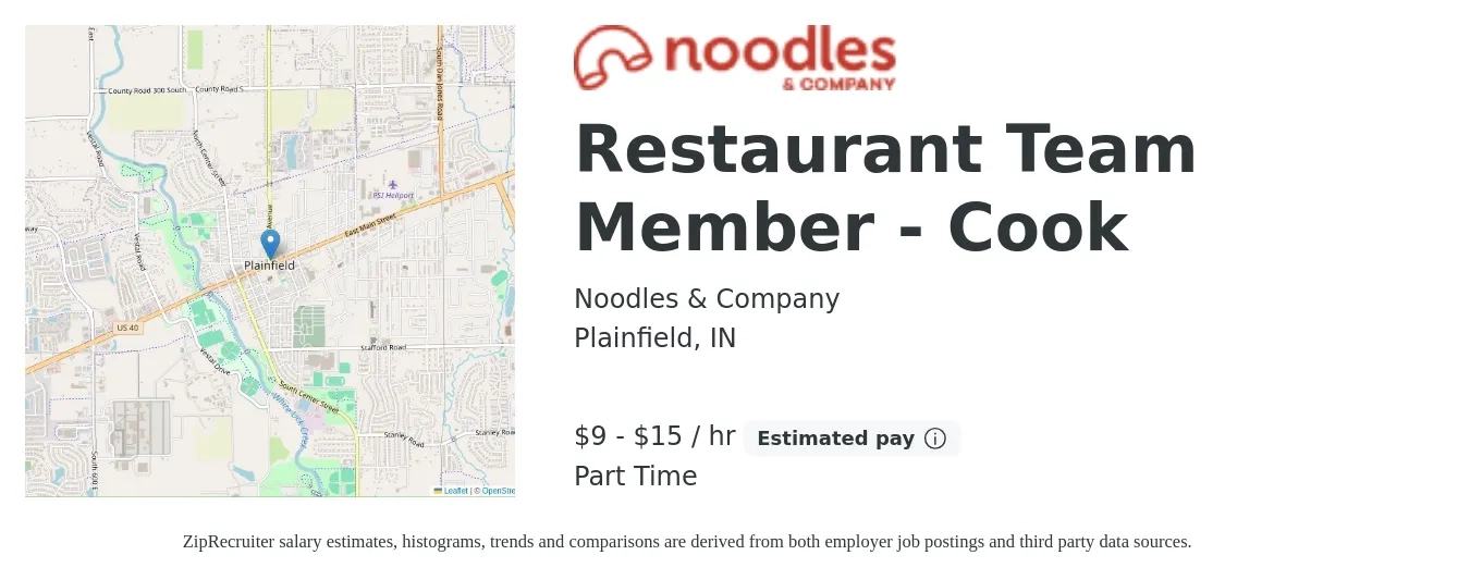 Noodles & Company job posting for a Restaurant Team Member - Cook in Plainfield, IN with a salary of $10 to $16 Hourly with a map of Plainfield location.