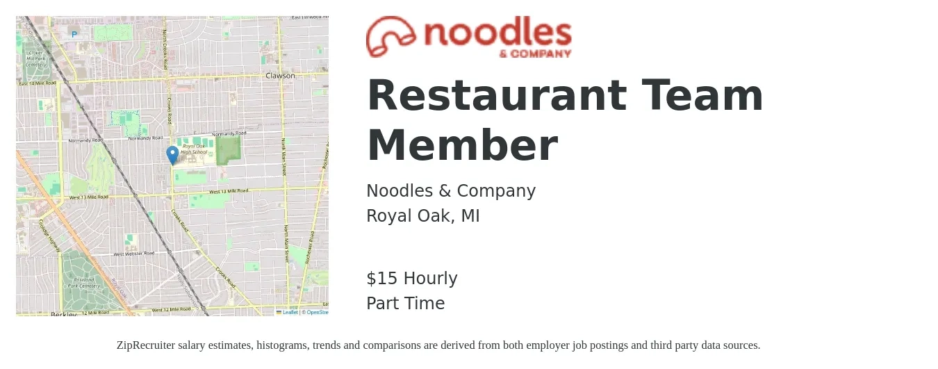 Noodles & Company job posting for a Restaurant Team Member in Royal Oak, MI with a salary of $13 Hourly with a map of Royal Oak location.