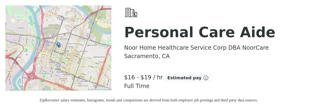 Noor Home Healthcare Service Corp DBA NoorCare job posting for a Personal Care Aide in Sacramento, CA with a salary of $17 to $20 Hourly with a map of Sacramento location.