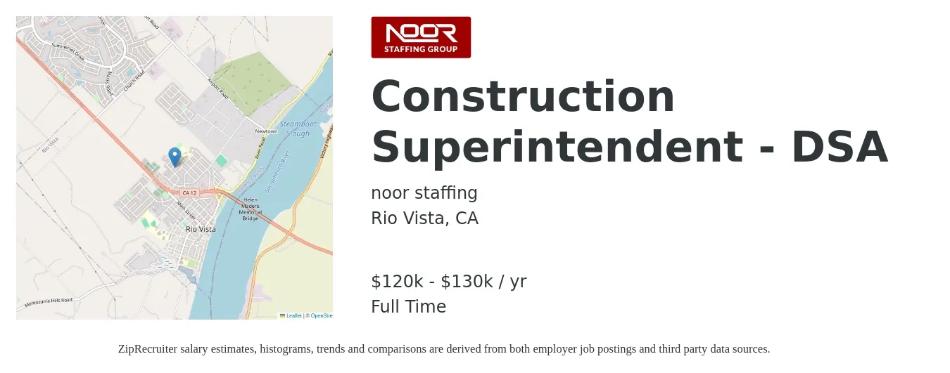 noor staffing job posting for a Construction Superintendent - DSA in Rio Vista, CA with a salary of $120,000 to $130,000 Yearly with a map of Rio Vista location.