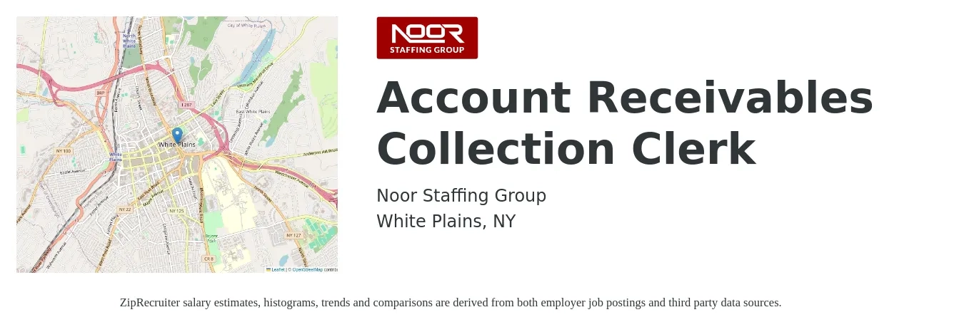 Noor Staffing Group job posting for a Account Receivables Collection Clerk in White Plains, NY with a salary of $20 to $25 Hourly with a map of White Plains location.