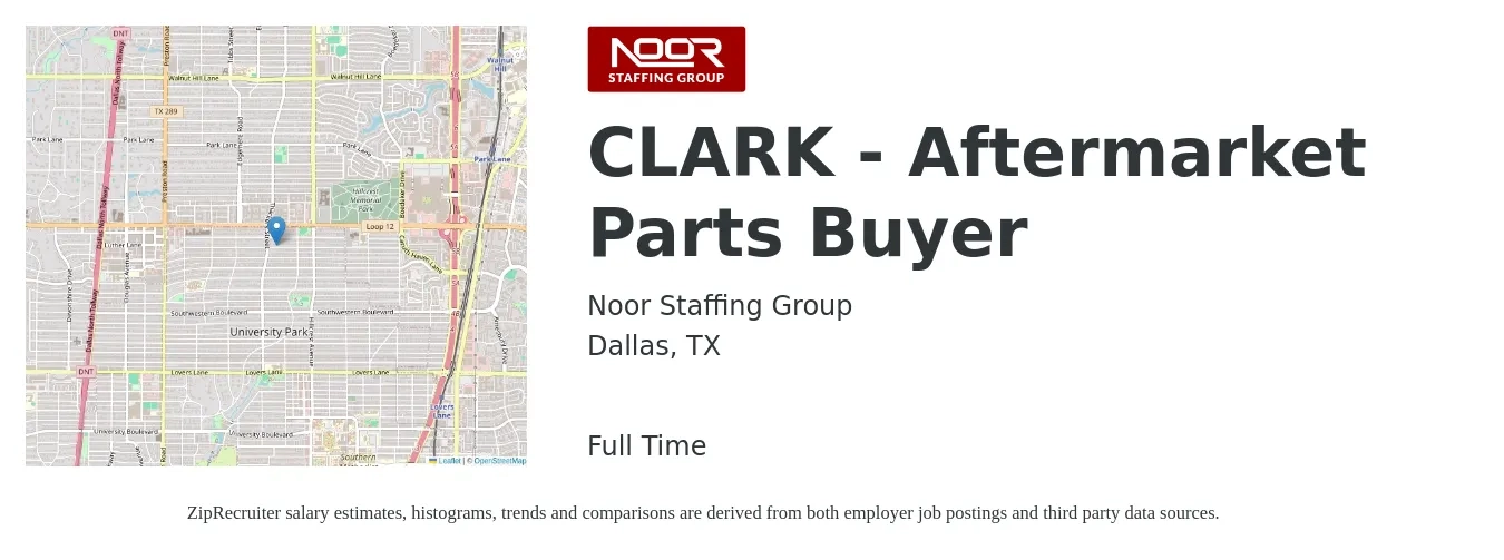 Noor Staffing Group job posting for a CLARK - Aftermarket Parts Buyer in Dallas, TX with a salary of $36,600 to $69,800 Yearly with a map of Dallas location.