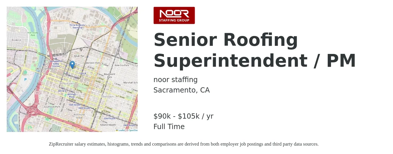noor staffing job posting for a Senior Roofing Superintendent / PM in Sacramento, CA with a salary of $90,000 to $105,000 Yearly with a map of Sacramento location.