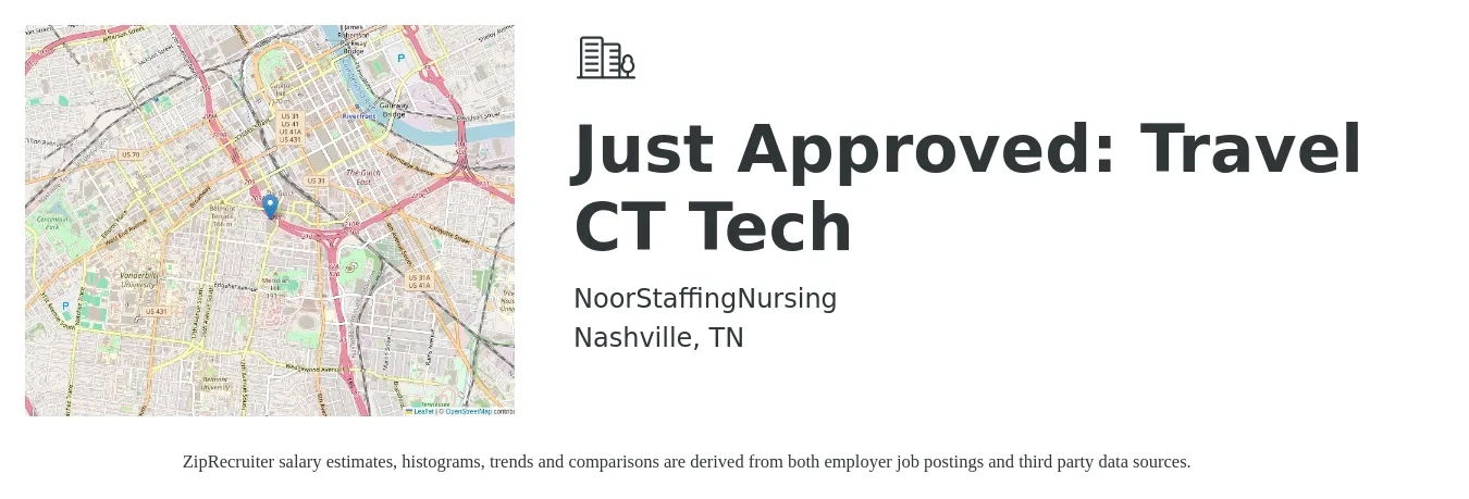 NoorStaffingNursing job posting for a Just Approved: Travel CT Tech in Nashville, TN with a salary of $2,328 Weekly with a map of Nashville location.