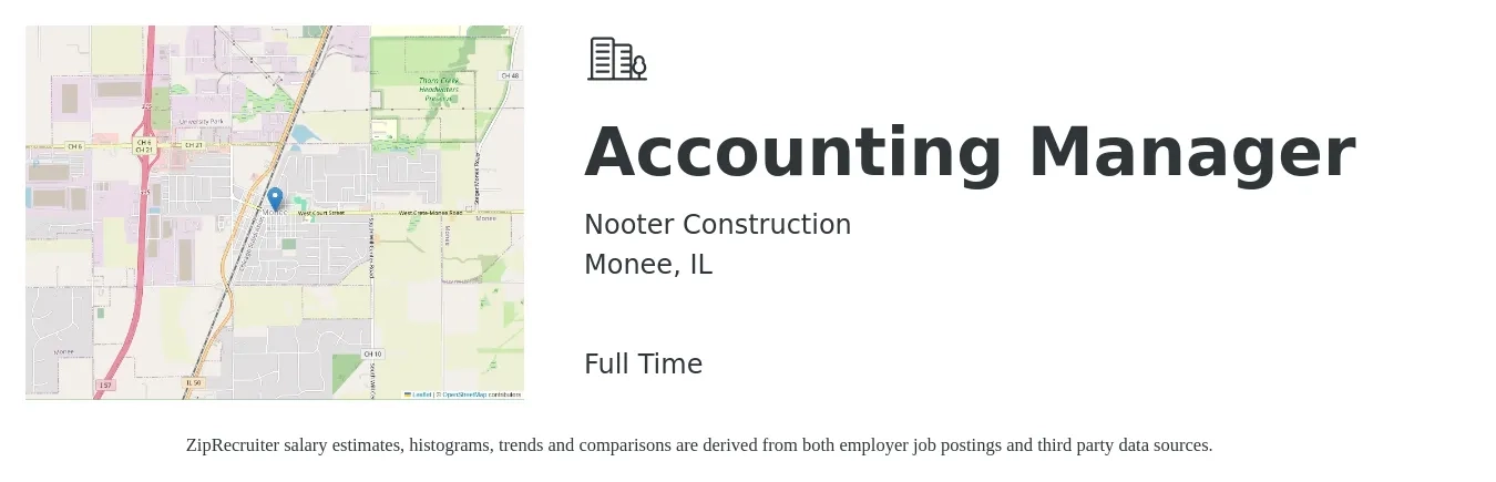 Nooter Construction job posting for a Accounting Manager in Monee, IL with a salary of $75,400 to $108,300 Yearly with a map of Monee location.