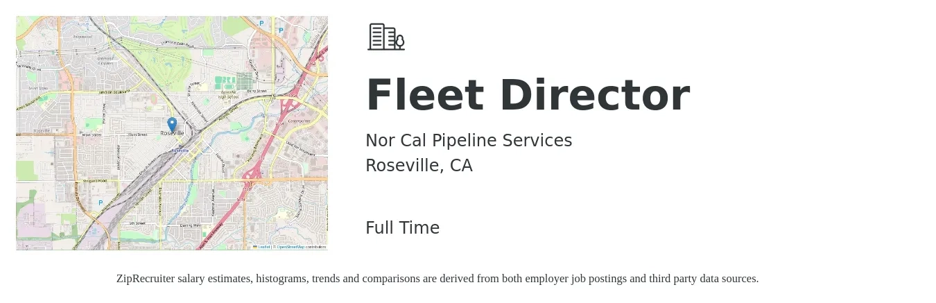 Nor Cal Pipeline Services job posting for a Fleet Director in Roseville, CA with a salary of $125,000 to $150,000 Yearly with a map of Roseville location.