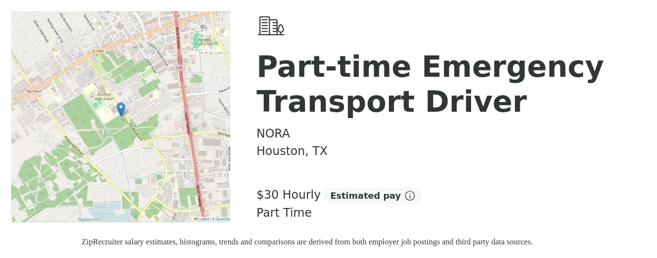 NORA job posting for a Part-time Emergency Transport Driver in Houston, TX with a salary of $32 Hourly with a map of Houston location.