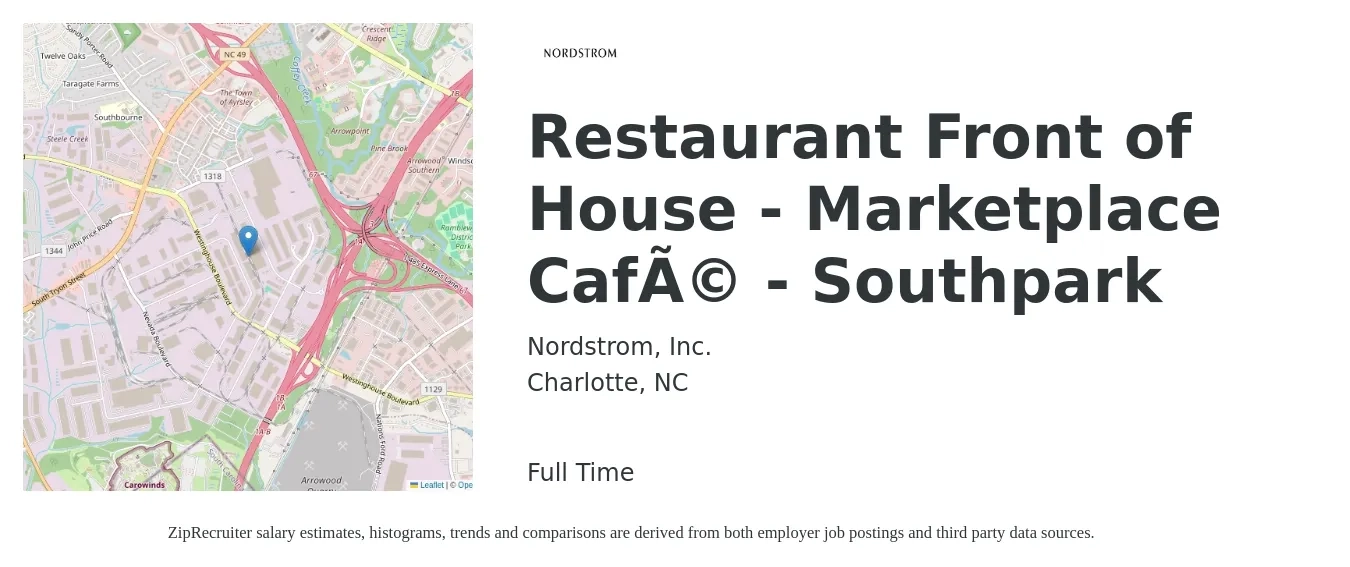Nordstrom, Inc. job posting for a Restaurant Front of House - Marketplace Café - Southpark in Charlotte, NC with a salary of $16 to $27 Hourly with a map of Charlotte location.