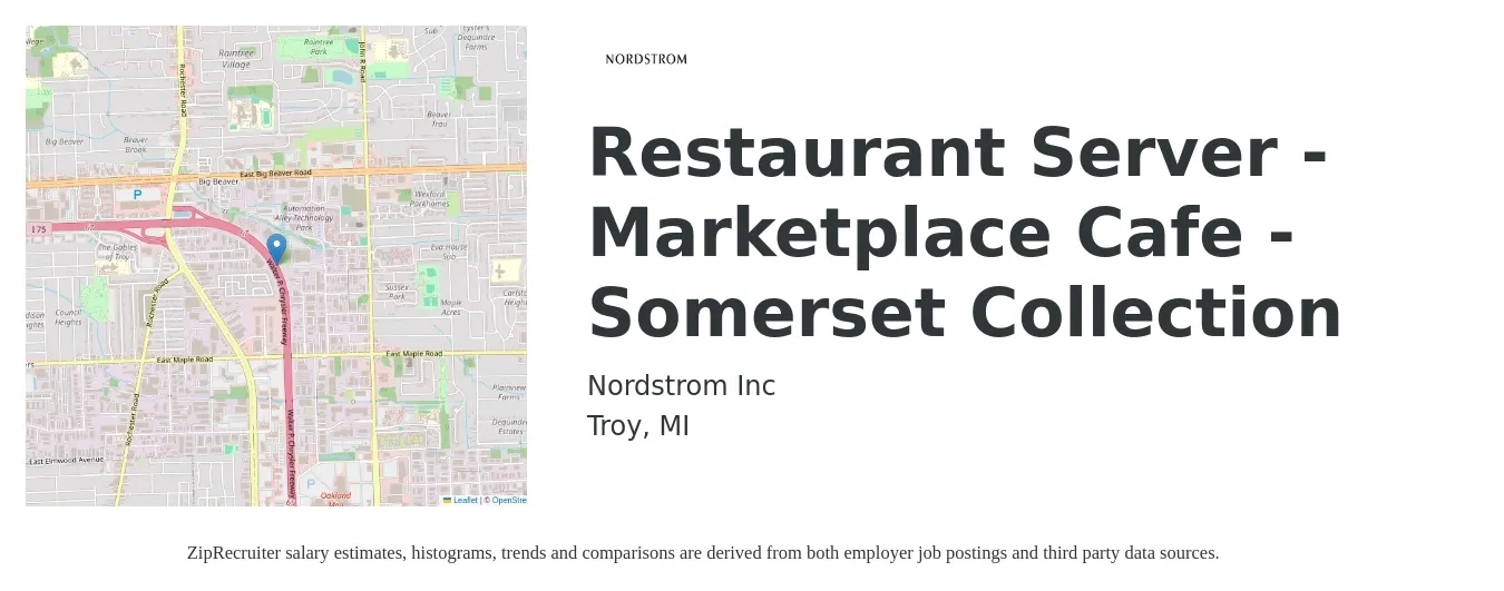 Nordstrom Inc job posting for a Restaurant Server - Marketplace Cafe - Somerset Collection in Troy, MI with a salary of $10 to $15 Hourly with a map of Troy location.