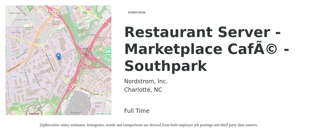 Nordstrom, Inc. job posting for a Restaurant Server - Marketplace Café - Southpark in Charlotte, NC with a salary of $10 to $16 Hourly with a map of Charlotte location.