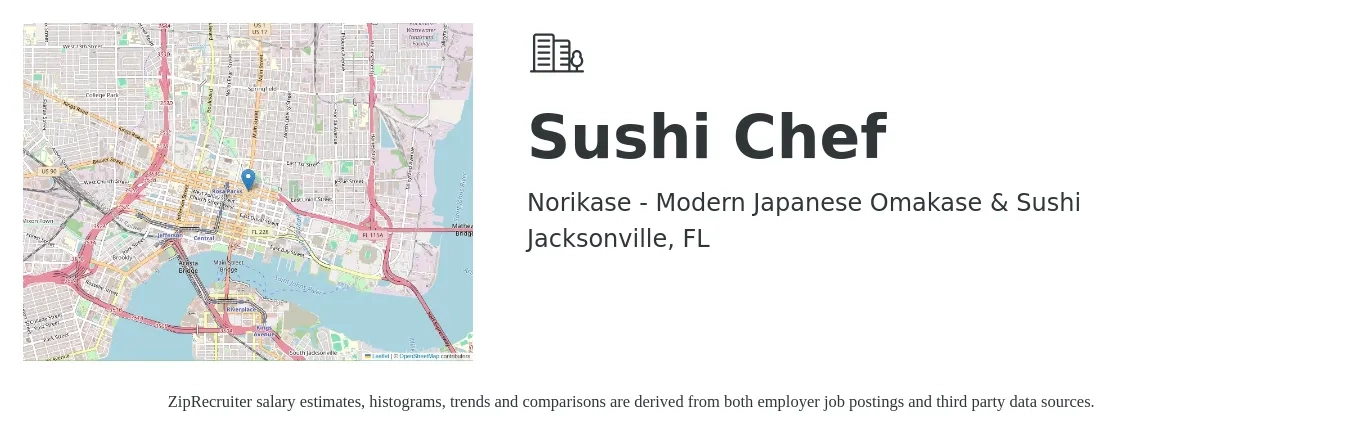 Norikase - Modern Japanese Omakase & Sushi job posting for a Sushi Chef in Jacksonville, FL with a salary of $17 to $26 Hourly with a map of Jacksonville location.