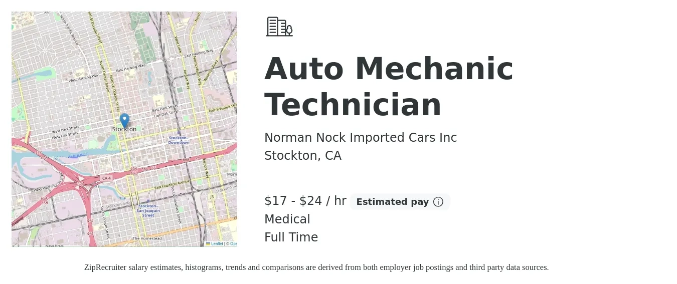 Norman Nock Imported Cars Inc job posting for a Auto Mechanic Technician in Stockton, CA with a salary of $18 to $25 Hourly and benefits including medical, and pto with a map of Stockton location.