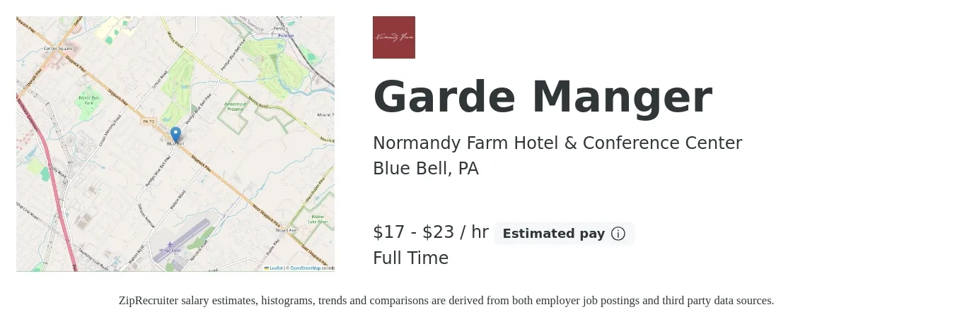 Normandy Farm Hotel & Conference Center job posting for a Garde Manger in Blue Bell, PA with a salary of $18 to $24 Hourly with a map of Blue Bell location.