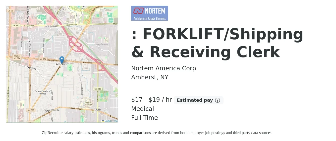 Nortem America Corp job posting for a : FORKLIFT/Shipping & Receiving Clerk in Amherst, NY with a salary of $18 to $20 Hourly and benefits including medical, and pto with a map of Amherst location.