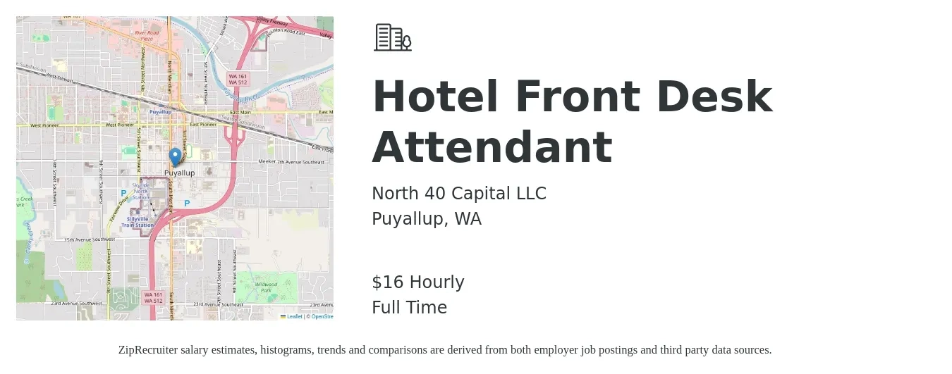 North 40 Capital LLC job posting for a Hotel Front Desk Attendant in Puyallup, WA with a salary of $17 to $18 Hourly with a map of Puyallup location.