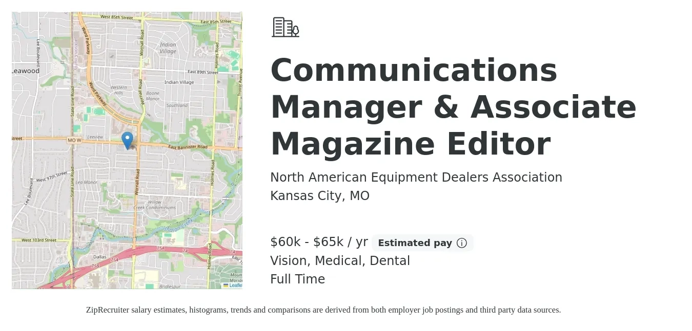 North American Equipment Dealers Association job posting for a Communications Manager & Associate Magazine Editor in Kansas City, MO with a salary of $60,000 to $65,000 Yearly and benefits including retirement, vision, dental, life_insurance, medical, and pto with a map of Kansas City location.