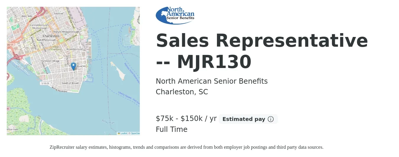 North American Senior Benefits job posting for a Sales Representative -- MJR130 in Charleston, SC with a salary of $75,000 to $150,000 Yearly with a map of Charleston location.