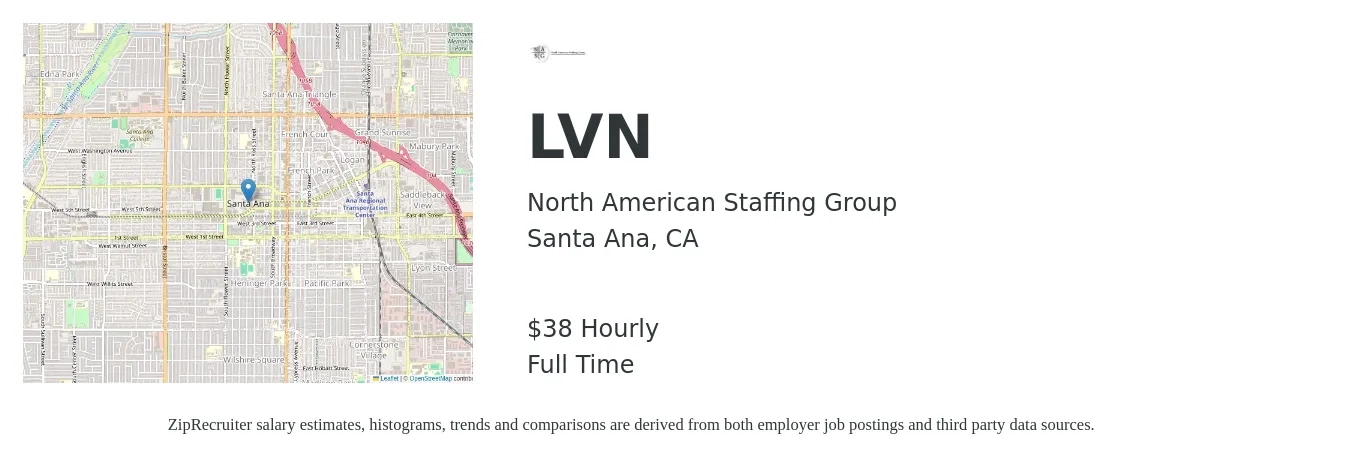 North American Staffing Group job posting for a LVN in Santa Ana, CA with a salary of $40 Hourly with a map of Santa Ana location.
