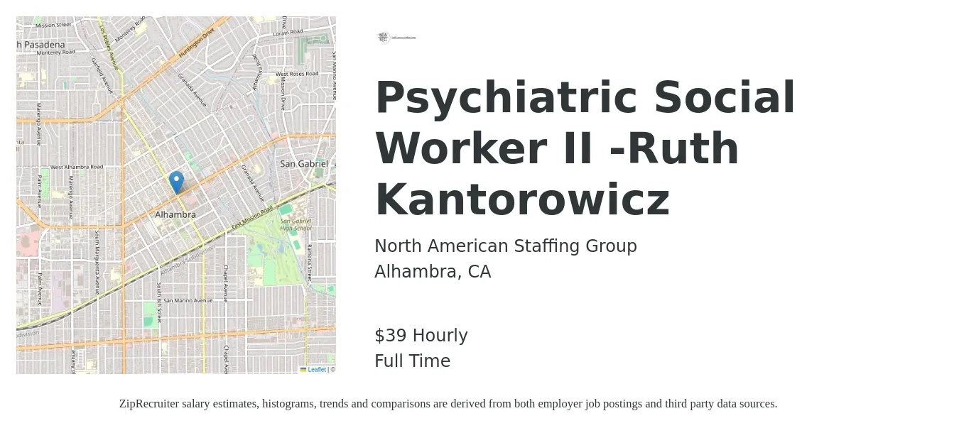 North American Staffing Group job posting for a Psychiatric Social Worker II -Ruth Kantorowicz in Alhambra, CA with a salary of $41 Hourly with a map of Alhambra location.