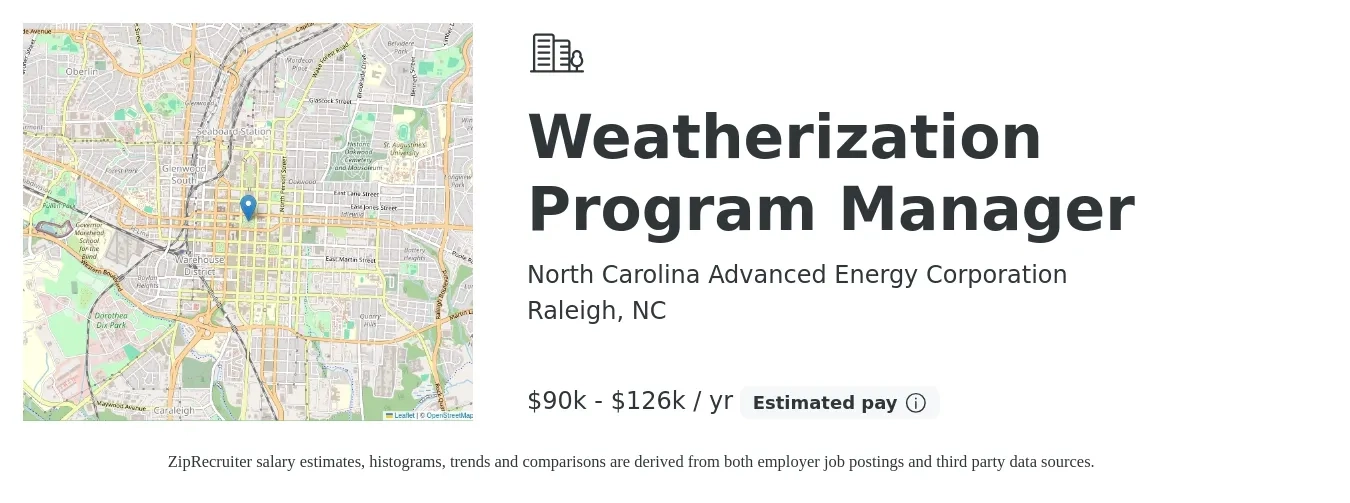 North Carolina Advanced Energy Corporation job posting for a Weatherization Program Manager in Raleigh, NC with a salary of $90,000 to $126,000 Yearly with a map of Raleigh location.