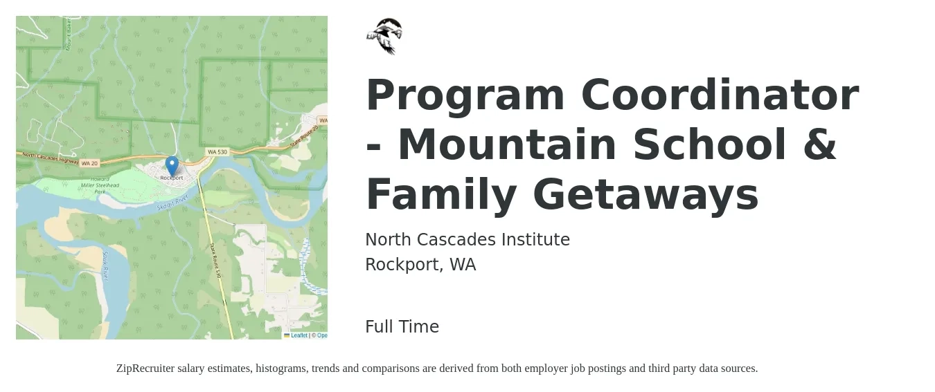 North Cascades Institute job posting for a Program Coordinator - Mountain School & Family Getaways in Rockport, WA with a salary of $44,300 to $63,000 Yearly with a map of Rockport location.