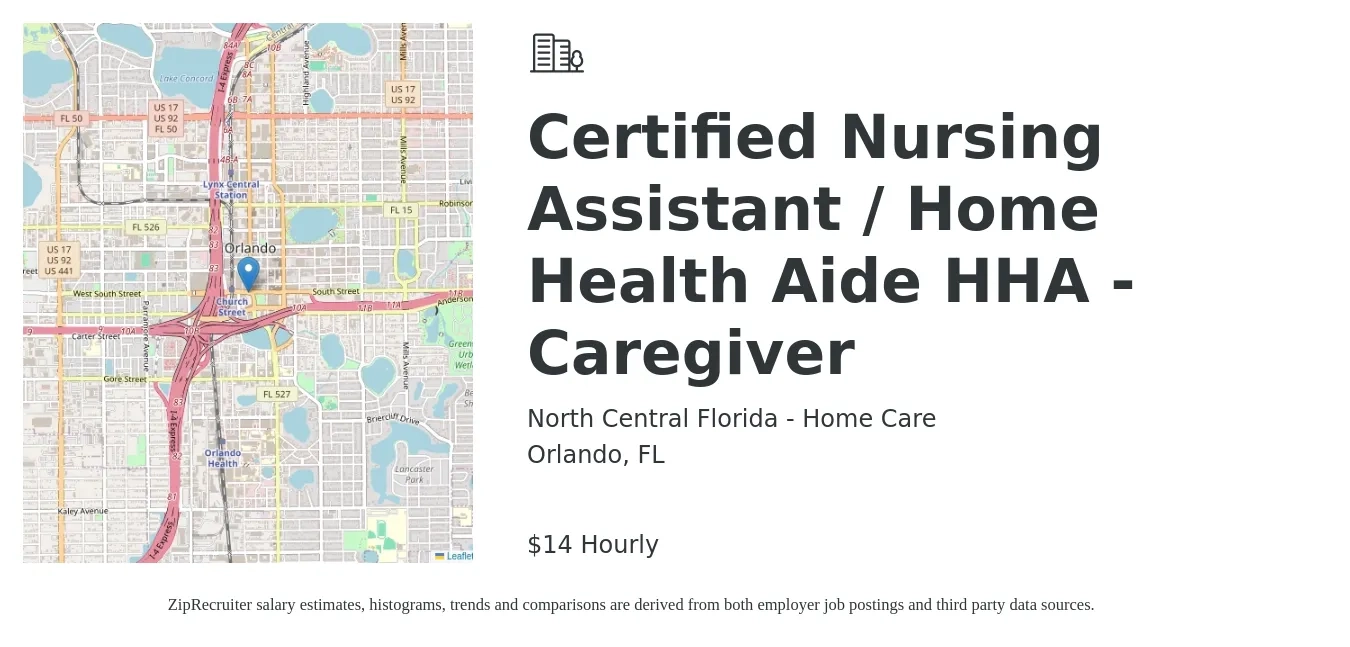 North Central Florida - Home Care job posting for a Certified Nursing Assistant / Home Health Aide HHA - Caregiver in Orlando, FL with a salary of $15 Hourly with a map of Orlando location.