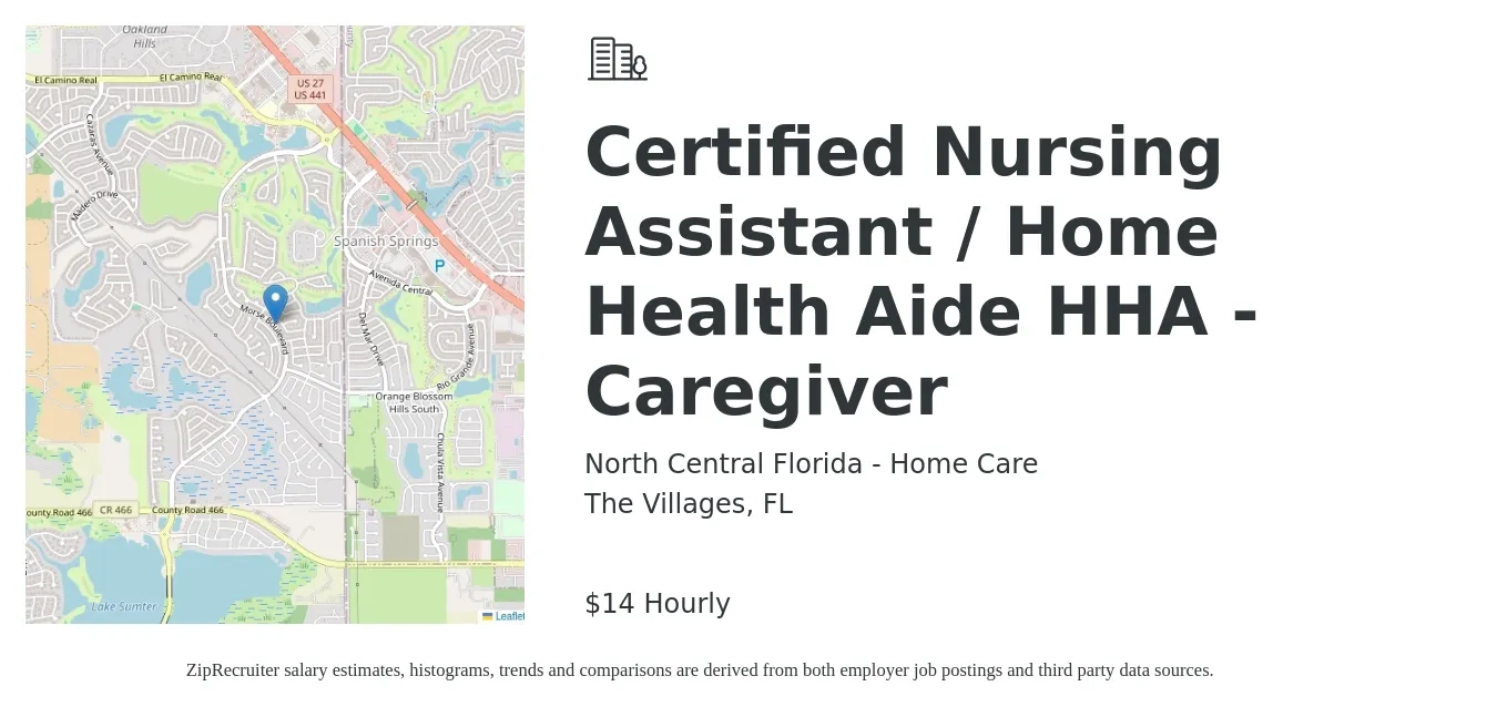 North Central Florida - Home Care job posting for a Certified Nursing Assistant / Home Health Aide HHA - Caregiver in The Villages, FL with a salary of $15 Hourly with a map of The Villages location.