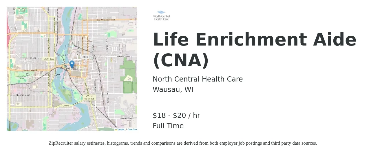 North Central Health Care job posting for a Life Enrichment Aide (CNA) in Wausau, WI with a salary of $19 to $21 Hourly with a map of Wausau location.