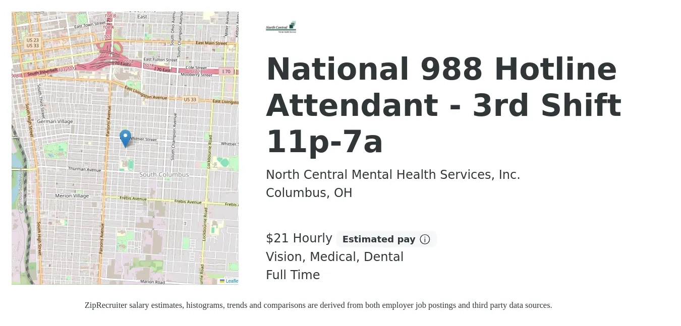 North Central Mental Health Services, Inc. job posting for a National 988 Hotline Attendant - 3rd Shift 11p-7a in Columbus, OH with a salary of $22 Hourly and benefits including dental, life_insurance, medical, retirement, and vision with a map of Columbus location.