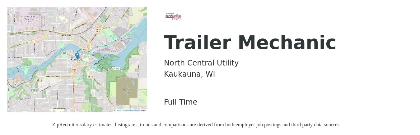 North Central Utility job posting for a Trailer Mechanic in Kaukauna, WI with a salary of $22 to $30 Hourly with a map of Kaukauna location.