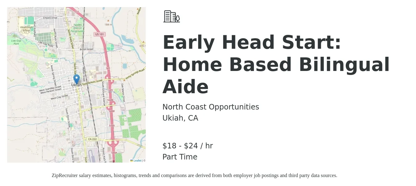 North Coast Opportunities job posting for a Early Head Start: Home Based Bilingual Aide in Ukiah, CA with a salary of $20 to $25 Hourly with a map of Ukiah location.